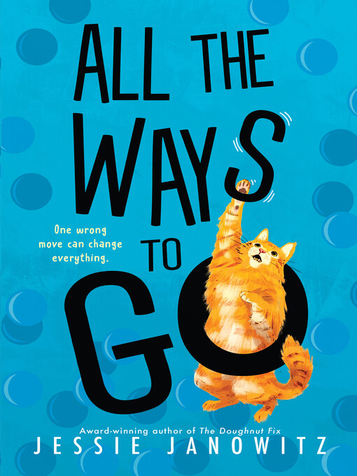 Title details for All the Ways to Go by Jessie Janowitz - Available